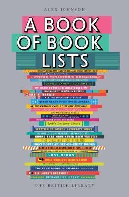 A Book of Book Lists: A Bibliophile's Compendium - Alex Johnson