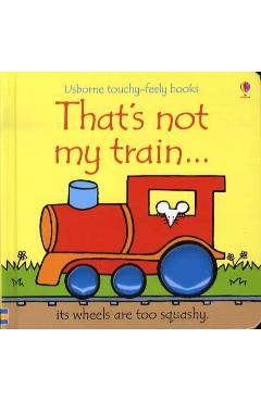 Poza produsului That's Not My Train