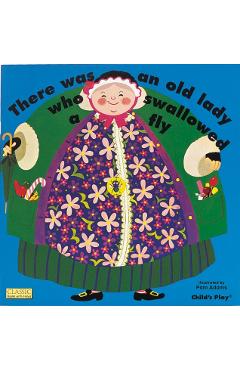 There Was an Old Lady Who Swallowed a Fly