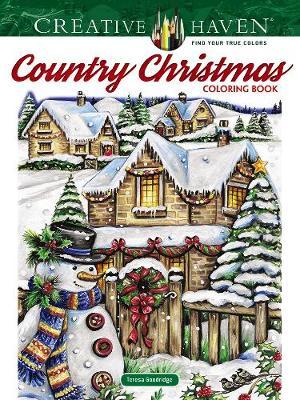 Creative Haven Country Christmas Coloring Book - Teresa Goodridge