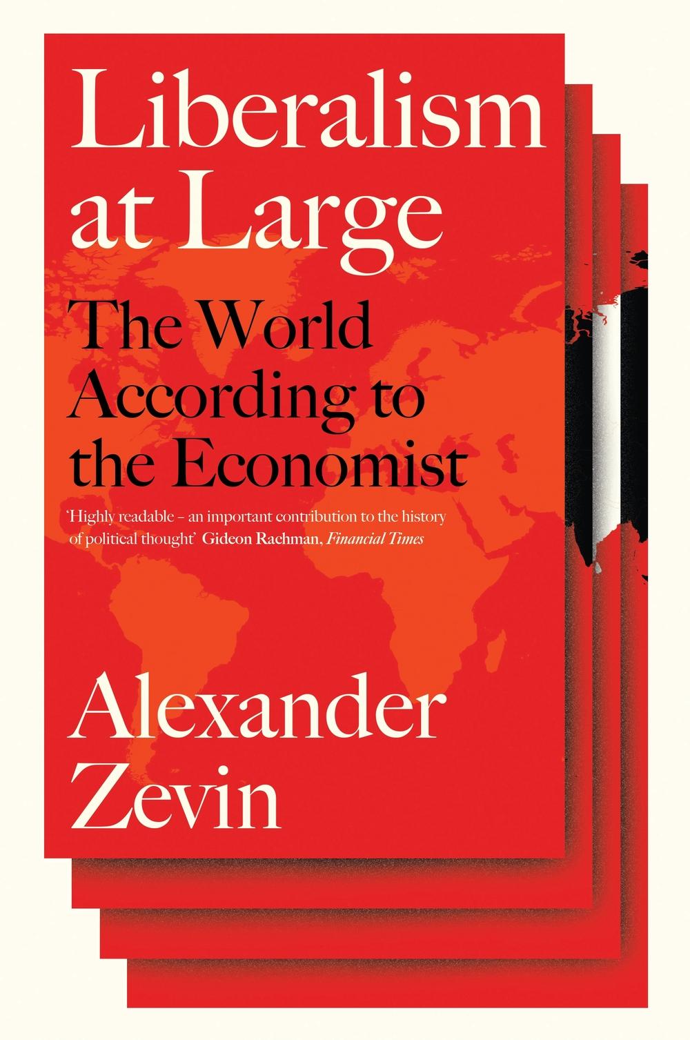 Liberalism at Large - Alexander Zevin