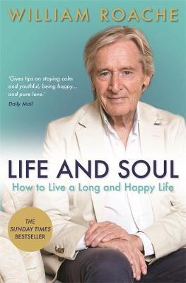 Life and Soul - William Roache