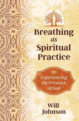 Breathing as Spiritual Practice - Will Johnson