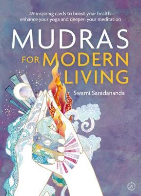 Mudras for Modern Living - Swami Saradananda