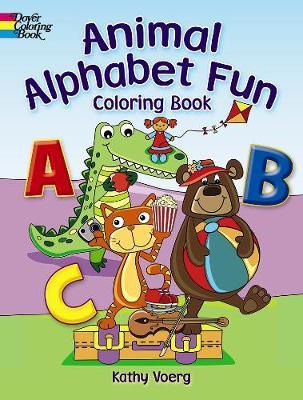 Animal Alphabet Fun Coloring Book - Kathy Voerg