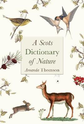 Scots Dictionary of Nature - Amanda Thomson