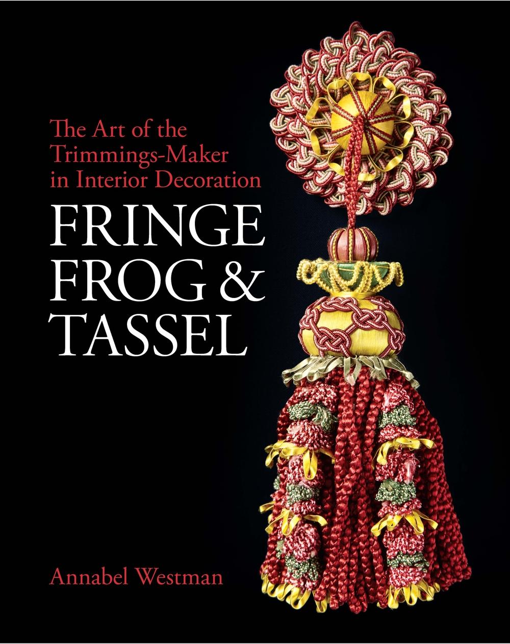 Fringe, Frog and Tassel - Annabel Westman