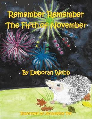 Remember Remember The Fifth of November - Deborah Webb