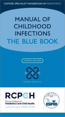 Manual of Childhood Infections -  