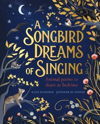 Songbird Dreams of Singing - Kate Hosford