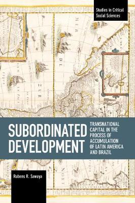 Subordinated Development - Rubens Sawaya