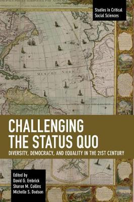 Challenging the Status Quo - David Embrick