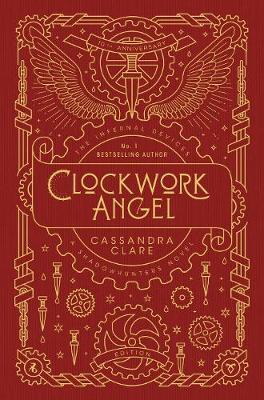 Infernal Devices 1: Clockwork Angel - Cassandra Clare