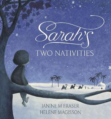 Sarah's Two Nativities - Janine M Fraser