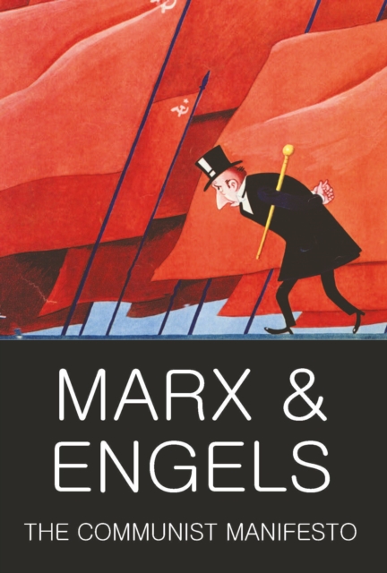 Communist Manifesto with The Condition of the Working Class