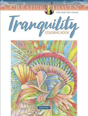 Creative Haven Tranquility Coloring Book - Diane Pearl