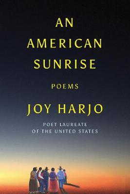 American Sunrise - Joy Harjo