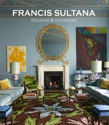 Francis Sultana: Designs and Interiors - Bronwyn Cosgrave