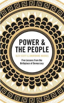Power & the People - Alev Scott