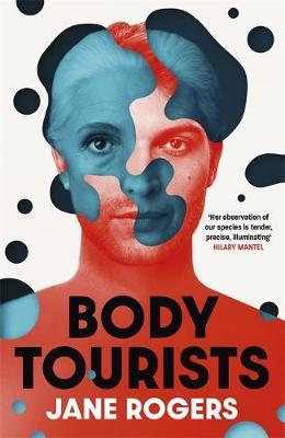 Body Tourists - Jane Rogers