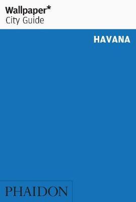 Wallpaper* City Guide Havana -  