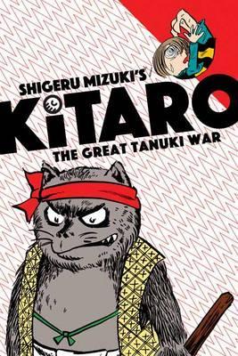 Kitaro and the Great Tanuki War - Shigeru Mizuki