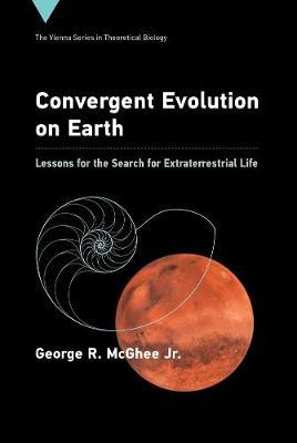 Convergent Evolution on Earth - George R McGhee