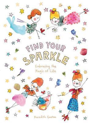Find Your Sparkle - Meredith Gaston