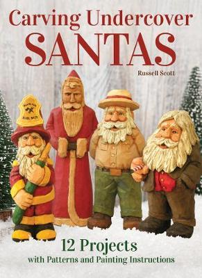 Carving Undercover Santas - Russell Scott