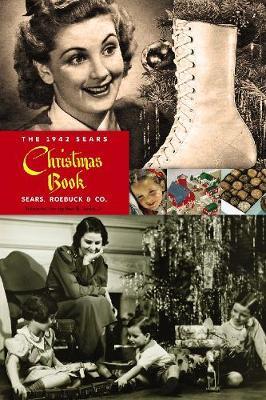 1942 Sears Christmas Book -  Sears Roebuck and Co