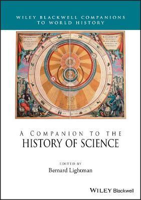 Companion to the History of Science - Bernard Lightman