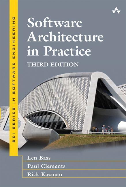 Software Architecture in Practice - Len Bass