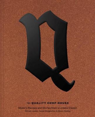 Quality Chop House - Will Lander