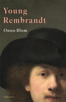 Young Rembrandt - Onno Blom