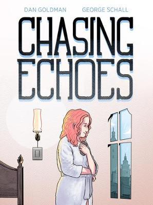 Chasing Echoes - Dan Goldman