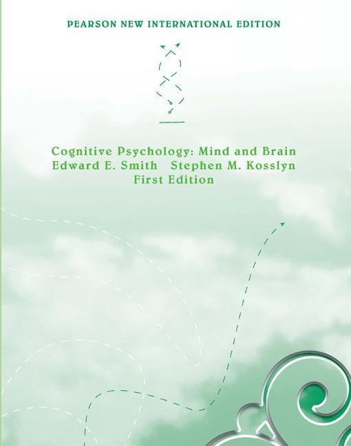 Cognitive Psychology: Pearson New International Edition - Edward Smith