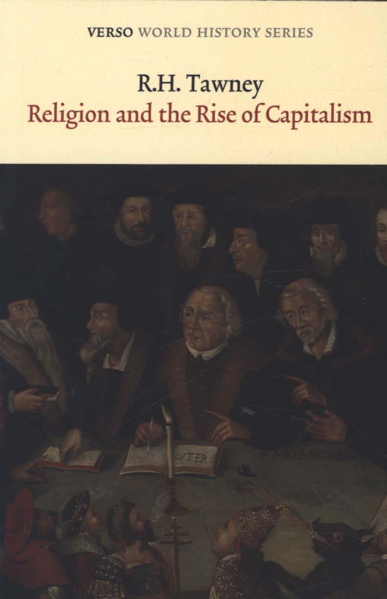 Religion and the Rise of Capitalism - R H Tawney