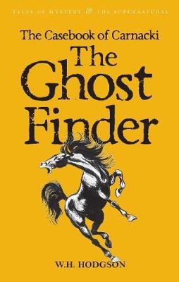 Casebook of Carnacki the Ghost Finder