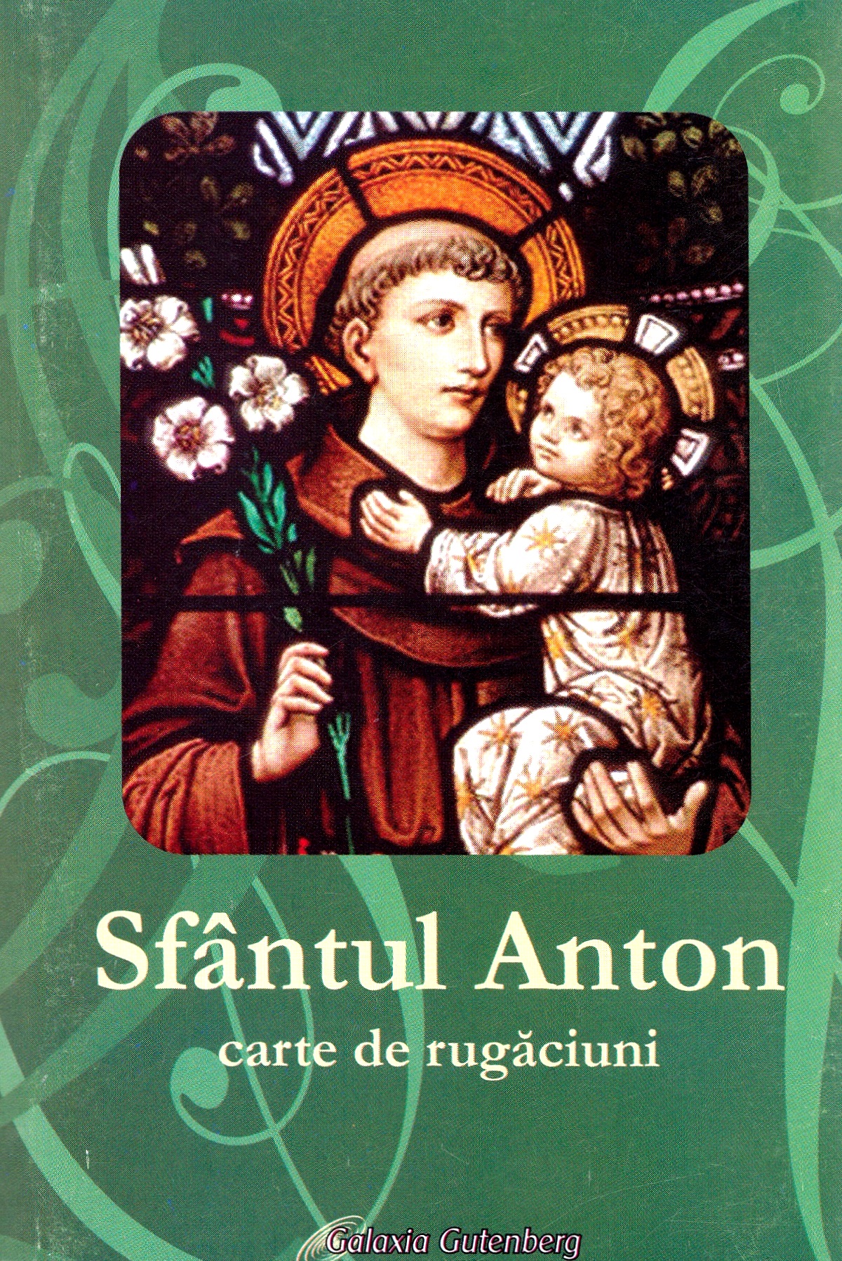Sfantul Anton. Carte de rugaciuni