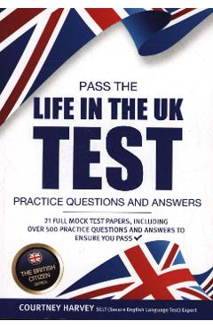 Coperta cărții 'Pass the Life in the UK Test: Practice Questions and Answers -'