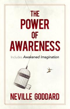 The Power of Awareness - Neville Goddard