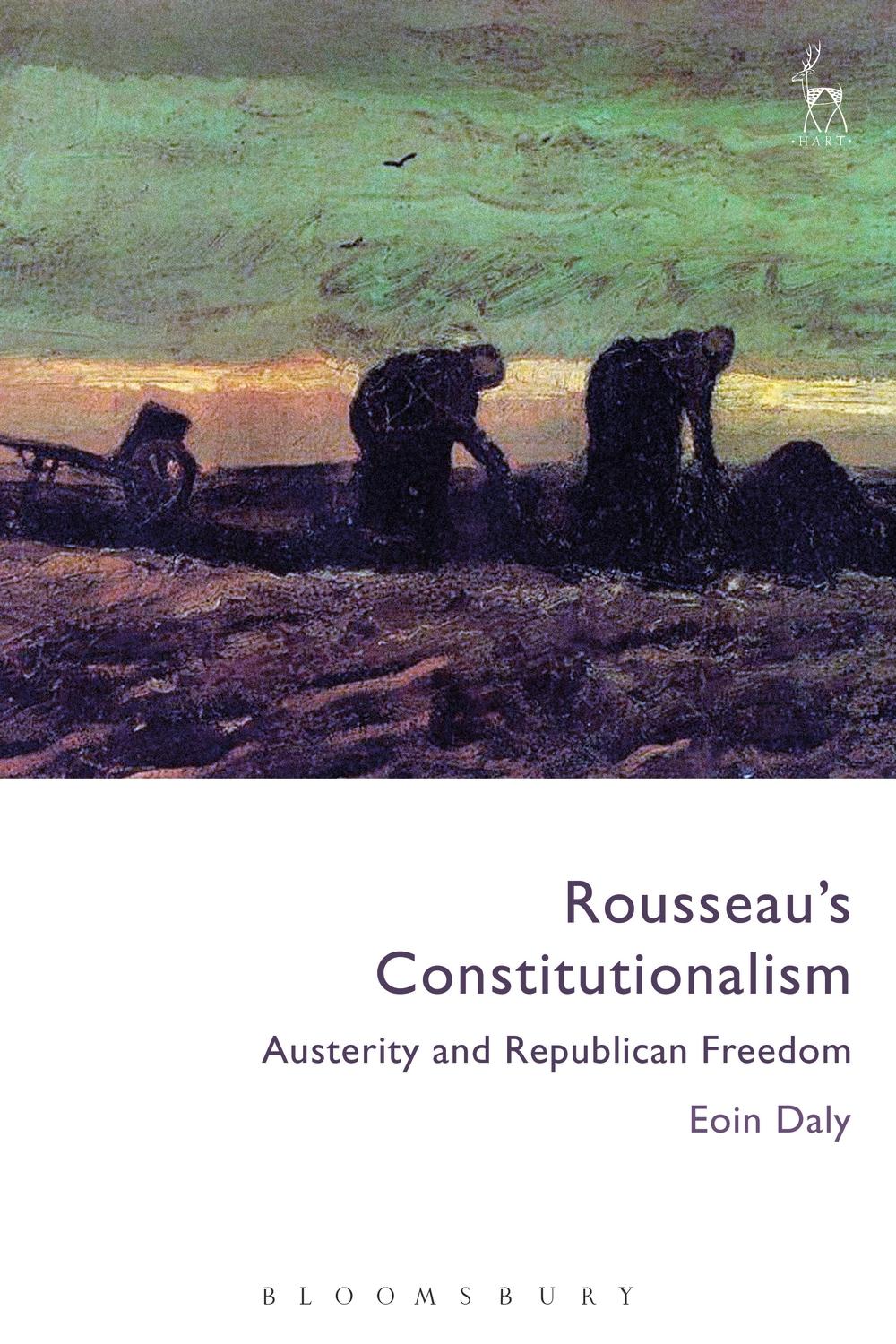 Rousseau's Constitutionalism - Eoin Daly