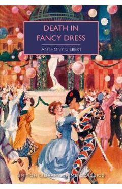 Poza produsului Death in Fancy Dress - Anthony Gilbert