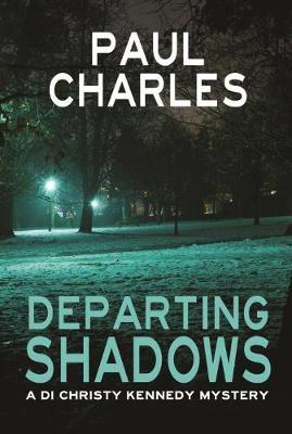 Departing Shadows - Paul Charles