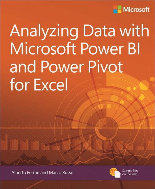 Analyzing Data with Power BI and Power Pivot for Excel - Marco Russo