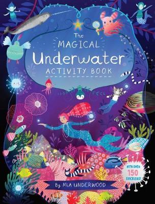 Magical Underwater Activity Book - Mia Underwood
