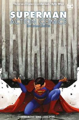 Superman: Action Comics Volume 2 - Brian Michael Bendis