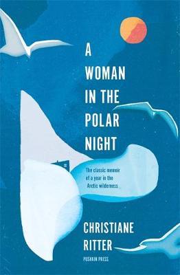 Woman in the Polar Night - Christiane Ritter