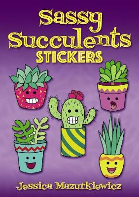Sassy Succulents Stickers - Jessica Mazurkiewicz