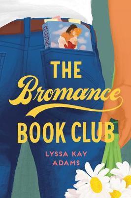 Bromance Book Club - Lyssa Adams